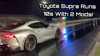 NEW TOYOTA SUPRA RUNS 10s WITH 2 MODS 14 Mile