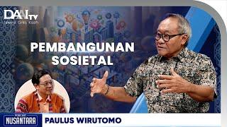 Mengenal Pembangunan Sosietal  Podcast Nusantara