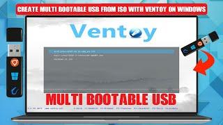 Create Multi Bootable USB from ISO with Ventoy on Windows