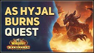 As Hyjal Burns WoW Quest