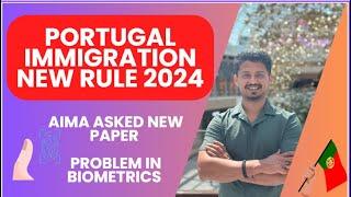 Portugal Aima Need New Documents For Biometrics 2024  Portugal Immigration