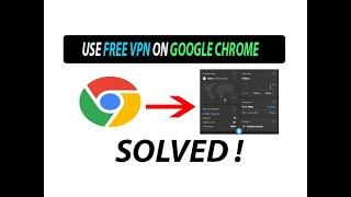 How to Download and Install free VPN for PC Chrome - 2023