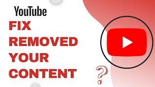 How to Fix Youtube Remove Your Content  YouTube removed your Content - 2024  Youtube