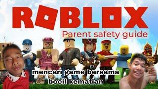 Mencari game roblox seru bersama bocil kematian