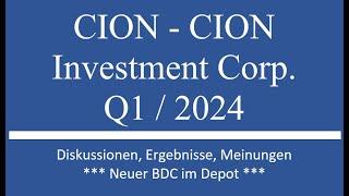 neue Aktie CION BDC Q1  2024 Zahlen