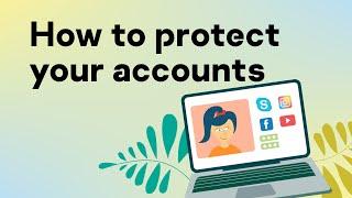 How to protect your accounts