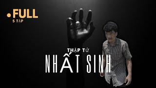 Thập Tử Nhất Sinh  Full  5 Tập 