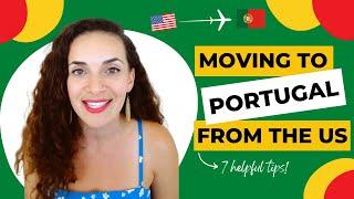 Moving to Portugal from the USA  Helpful Tips for Beginners