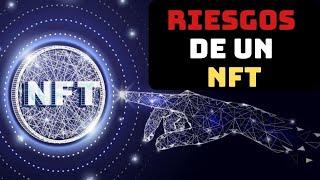 5 PUNTOS BASICOS QUE TENES QUE ENTENDER  RIESGOS DE UN NFT  GUIA NFTS