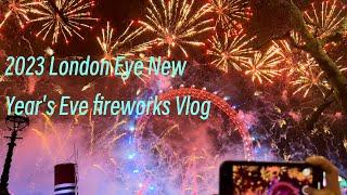 2023 London Eye New Years Eve fireworks Vlog