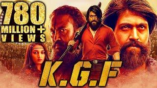 K.G.F Full Movie  Yash Srinidhi Shetty Ananth Nag Ramachandra Raju Achyuth Kumar Malavika