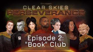 Episode 2 ’Book’ Club - Clear Skies Perseverance 21323