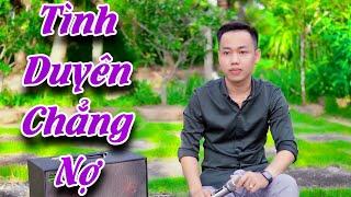 Tình Duyên Chẳng Nợ - St Phan Bá Trương  Hoàng Diễn Bolero Tik Tok  duyên đã không nợ thôi…