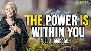 Louise Hay The Power Is Within You Audiobook   The Power Is Within You By Louise Hay Full Audiobook