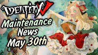 Everything New After Maintenance on May 30th 2024  Identity V
