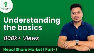 Nepal Share Market - Understanding the Basics  नेपाल Share बजार - जान्नुपर्ने कुराहरु  Part 1