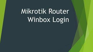 Mikrotik Router - How to login through Winbox  J Random Bytes - jrandombytes