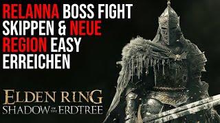 Elden Ring Rellana skippen & Schloss Ensis umgehen  Shadow of the Erdtree DLC deutsch