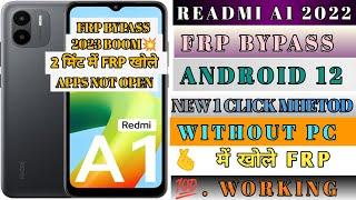 Redmi A1 2022 FRP Bypass Android 12  New Solution  Redmi A1 Google Account Bypass Without Pc