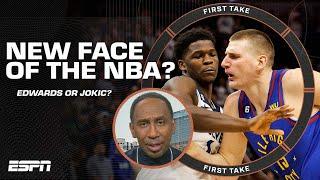 Stephen A. gives Nikola Jokic the edge over Anthony Edwards as the new face of the NBA  First Take