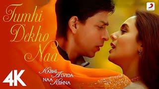 Tumhi Dekho Naa Offical 4K Video - KANKShahrukh Khan Rani MukherjeeSonu Nigam Alka Yagnik 4K 