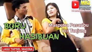 BORU HASIBUAN - Lagu Tapsel - MASPUTRA PAS ft UCI TANJUNG