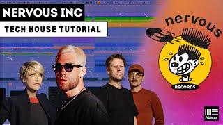 Making Nervous Records Inspired Tech House In Ableton Live +Project