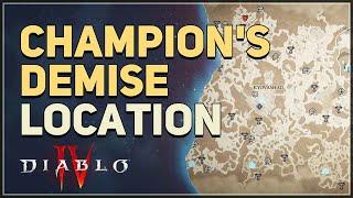Champions Demise Location Diablo 4