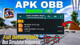 UPDATE APK + OBB BUSSID V4.2  How To Set Up Apk Obb File In Bus Simulator Indonesia 4.2