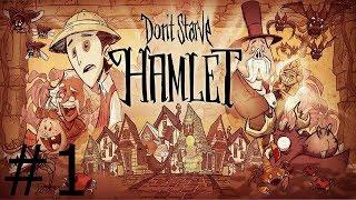 Dont starve Hamlet #1. Taupome namui
