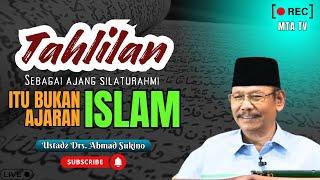 Kedudukan Tradisi Tahlilan Sebagai Ajang Silaturahmi  Jihad Pagi MTA Ust. Drs. Ahmad Sukino