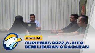 Curi Emas Rp228 juta demi Liburan & Pacaran