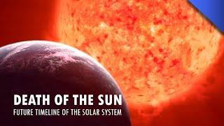 Death of the Sun  Future Timeline of the Solar System