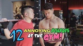 12 Annoying Asians at the Gym