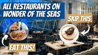 COMPLETE WONDER OF THE SEAS DINING GUIDE