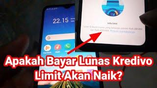 Apakah Bayar Lunas Kredivo Limit Akan Naik?