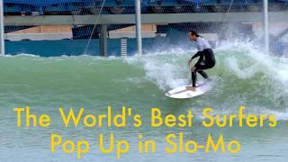 How the Worlds Best Surfers Pop Up Slow Motion