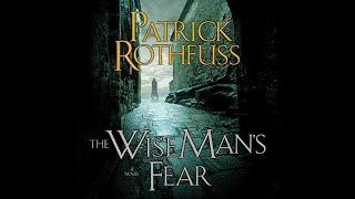 FULL AUDIOBOOK - Patrick Rothfuss - Kingkiller Chronicle #2 - The Wise Mans Fear