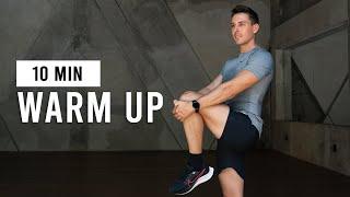 Do This Warm Up Before Every Workout  10 Min Warm Up Routine