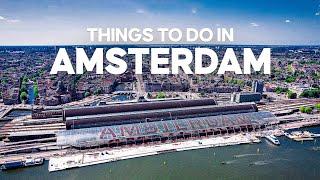15 Best Things to do in Amsterdam Netherlands 4K UHD