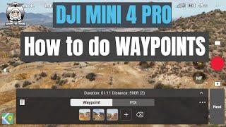 DJI Mini 4 Pro How to do Waypoints #shaunthedrone