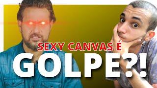 Sexy Canvas - O QUE É? É BOM? VALE A PENA?