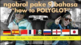 How to be a Polyglot bisa 8 bahasa lho Part 3