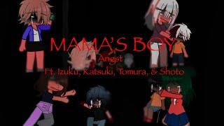 Mama’s Boy  Angst  MHA  Trend  Flash Warning  Ft. Izuku Katsuki Tomura & Shoto