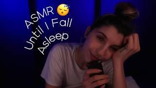  Mouth Sounds & Whispers Until I Fall Asleep  ASMR