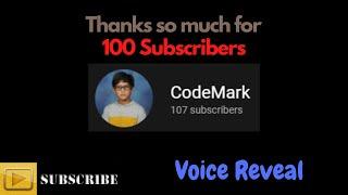 100 Subscriber Special   Voice Reveal