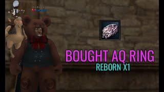 Bought AQ Ring +4. Reborn x1