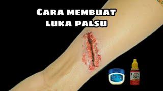 Cara Membuat Luka Palsu Dengan Bahan Sederhana