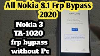 Nokia 3  8.1 frp bypass without Pc  Nokia TA-1020 Google Account Unlock without pc 2020 version 8.1