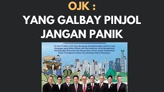 ALHAMDULILLAH.. OJK  TENANG JANGAN PANIK YANG GALBAY PINJOL TIDAK PERLU CEMAS